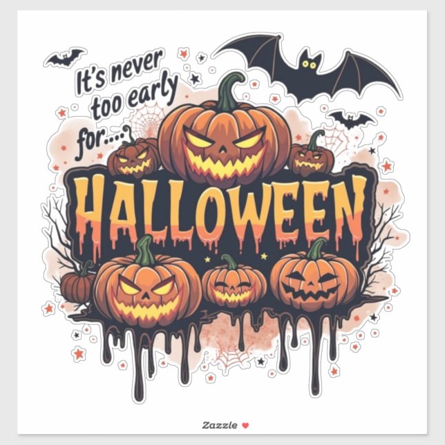 Adesivo Its Never To Early For Halloween (Folha)