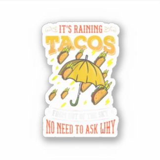 Adesivo It's Raining Tacos Funny Taco Kids Girls Boys Gift
