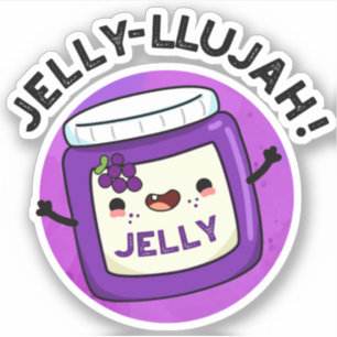 Adesivo Jelly-llujah Funny Jelly Pun