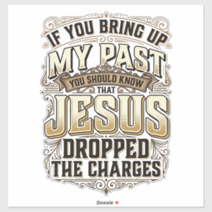 Adesivo Jesus Retirou As Acusações Camiseta Cristã Vintage