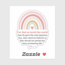 John 3:16 Por Deus tanto amou o mundo