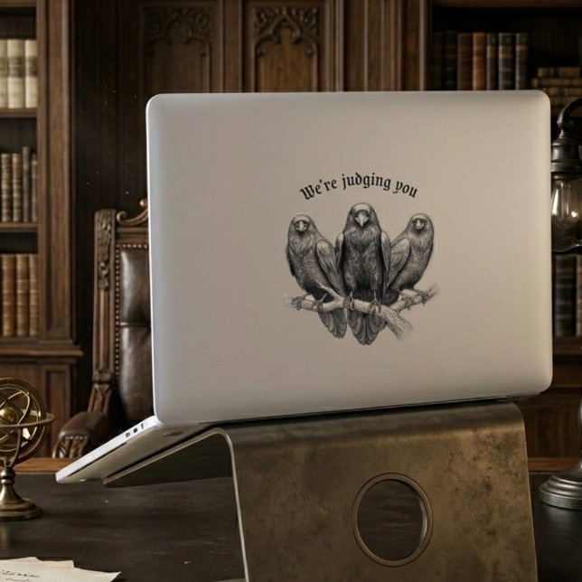 Adesivo Judging Crows Funny Sarcastic Raven Gothic (Funny sarcastic gothic raven sticker)