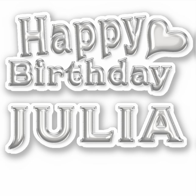 Adesivo Julia Happy Birthday silver Aufkleber Sticker (Frente)