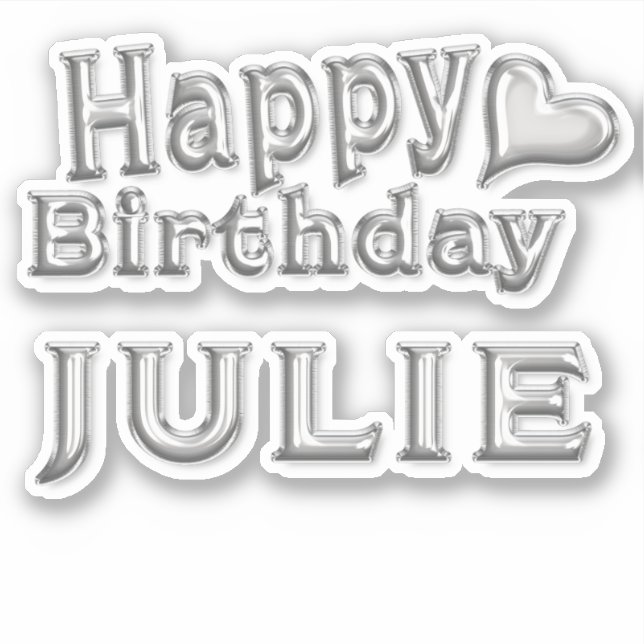 Adesivo Julie Happy Birthday silver Aufkleber Sticker (Frente)