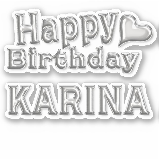 Adesivo Karina Happy Birthday silver Aufkleber Sticker (Frente)