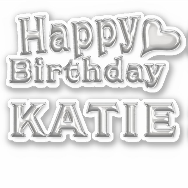 Adesivo Katie Happy Birthday silver Aufkleber Sticker (Frente)