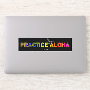 Adesivo Kauai - Pratique Aloha Shaka (enforque-se)