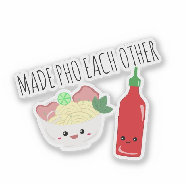 Adesivo Kawaii Made Pho Each Other Valentine's Day Noodles (Frente)