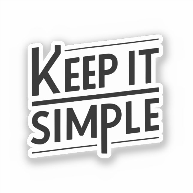 Adesivo Keep It Simple Minimal Quote Design (Frente)