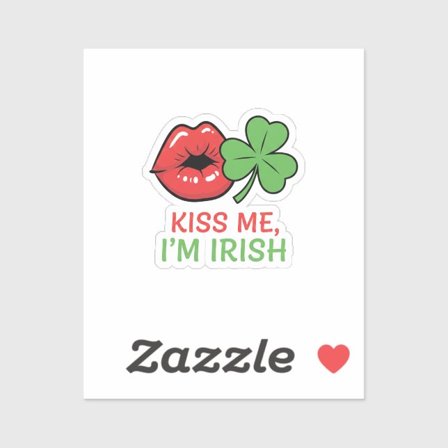 Adesivo Kiss Me I'm Irish Flirty Lips Shamrock St Patrick (Folha)