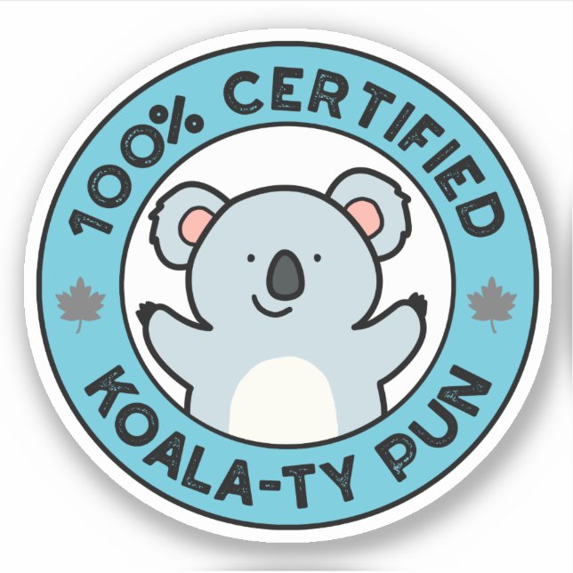 Adesivo Koala-ty Funny Koala-Pun Certified 100% (Frente)