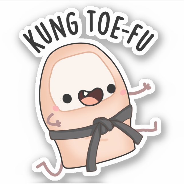 Adesivo Kung Toe-fu Funny Big Toe Pun (Frente)