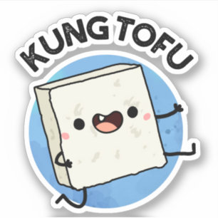 Adesivo Kung Tofu Funny Kungfu Tofu Pun