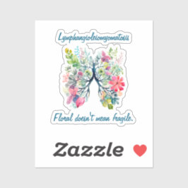 Adesivo LAM Floral Doesn't Mean Fragile Sticker