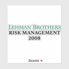 Adesivo Lehman Brothers Gerenciamento de Risco 2008