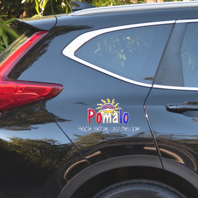Adesivo Lema de Relaxamento Pomalo Croata (Lado do carro)