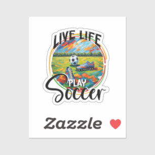 Adesivo Life Live Play Soccer, Jogador de futebol Legal mo