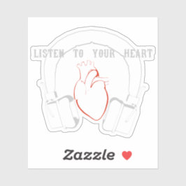 Adesivo Listen to Your Heart
