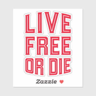 Adesivo Live Free ou Die New Hampshire State Motto