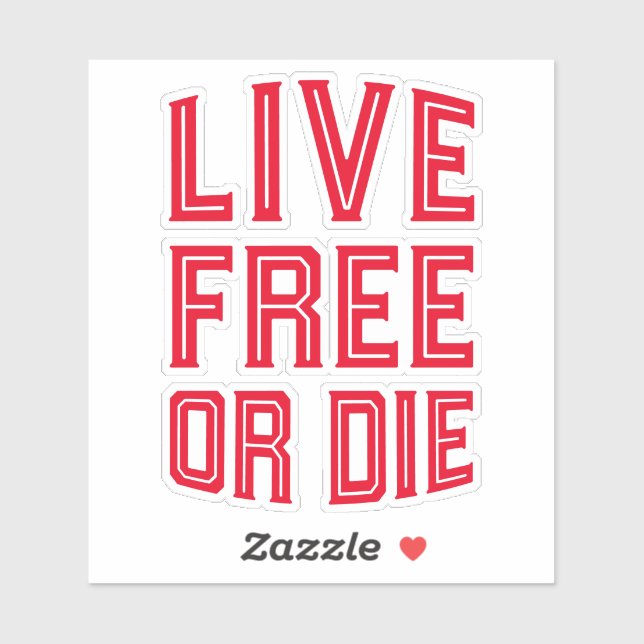Adesivo Live Free ou Die New Hampshire State Motto (Folha)