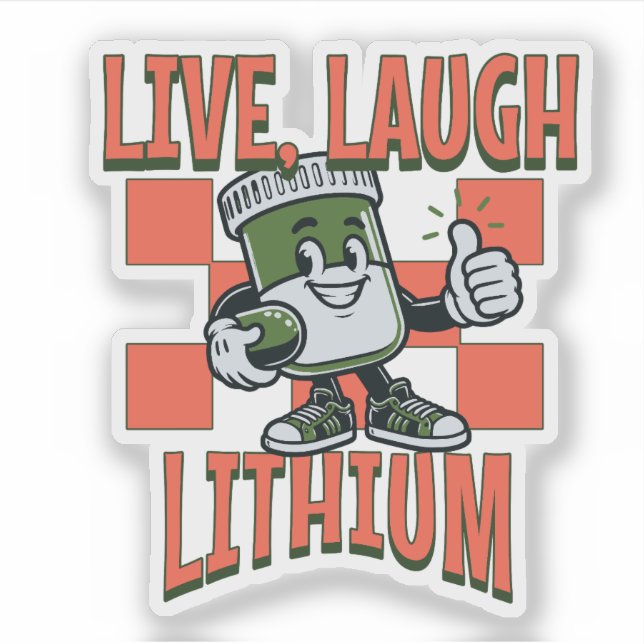 Adesivo Live, Laugh, Lithium (Frente)