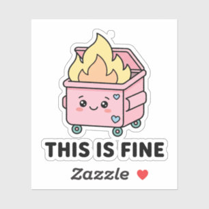 Adesivo Lixeira Kawaii em Chamas Isso Está Bem Humor Sarcá
