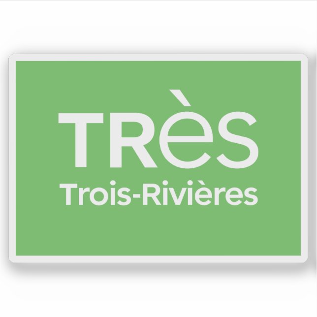Adesivo Logo of the city of Trois-Rivières, Quebec, Canada (Frente)