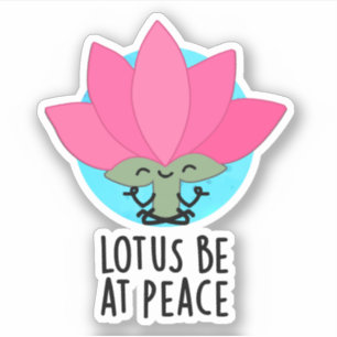 Adesivo Lotus Estará Em Pun De Planta Engraçado Pela Paz