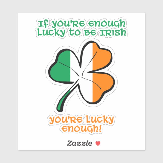 Adesivo Lucky enough to be Irish (Folha)