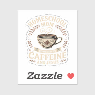 Adesivo Mãe que Ensina em Casa Energizada por Cafeína e Je