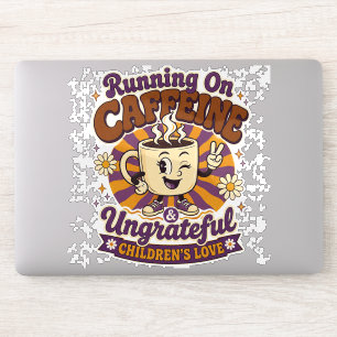 Adesivo Mãe Retro Funcionando Com Cafeína Filhos Ingratos