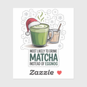 Adesivo Mais propenso a beber Matcha em vez de Eggnog Xmas