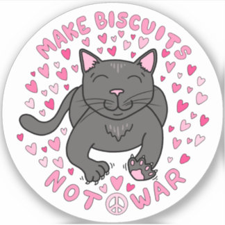 Adesivo Make Biscuits, Not War Kitty Vinyl Sticker