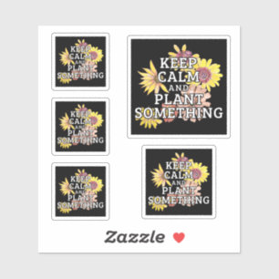 Adesivo Mantenha calma e plante algo - jardineiro