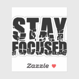 Adesivo Mantenha-se focado | Frase Motivacional com Texto 