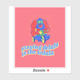 ADESIVO MANTER DELULU É A SOLULU