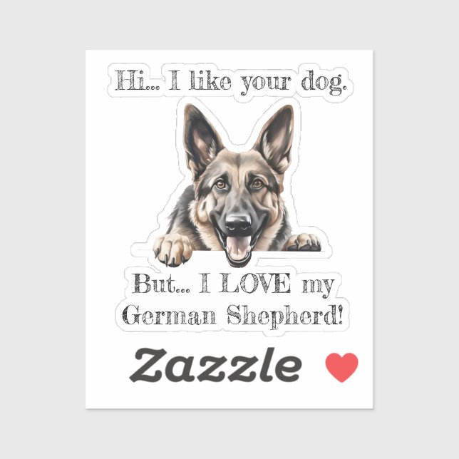 Adesivo Mas eu adoro o meu German shepherd Vinil Sticker (Folha)