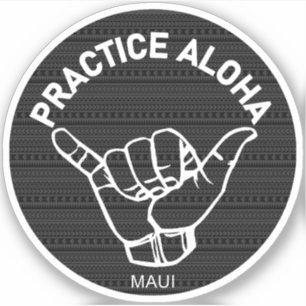 Adesivo Maui - Pratique Aloha Tribal Shaka (enforque-se)