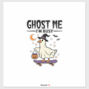Adesivo Me Assombra Estou Ocupado Ganso De Halloween Skate