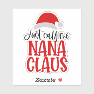 Adesivo Me Chame De Nana Claus-56768