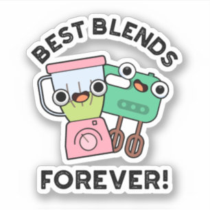 Adesivo Melhor mistura para trocadilho BFF bonito