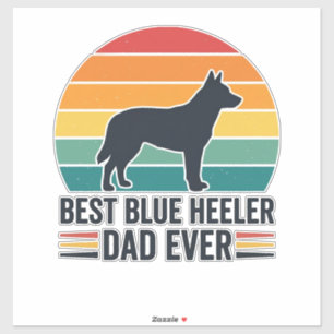 Adesivo Melhor Pai Blue Heeler de Todos os Tempos Design d