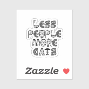 Adesivo Menos Pessoas Mais Gatos