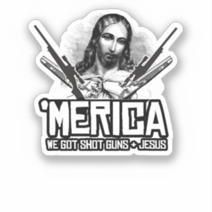 Adesivo Merica, temos armas e Jesus