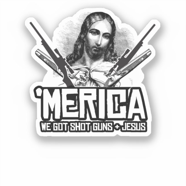 Adesivo Merica, temos armas e Jesus (Frente)