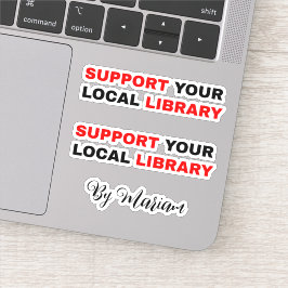 Adesivo (Meu Nome) Apoie Sua Biblioteca Local