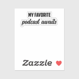 Adesivo Meu Podcast favorito aguarda: Ouvinte de crimes ve