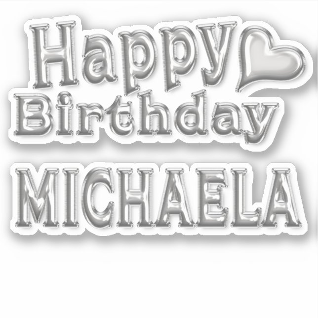 Adesivo Michaela Happy Birthday silver Aufkleber Sticker (Frente)