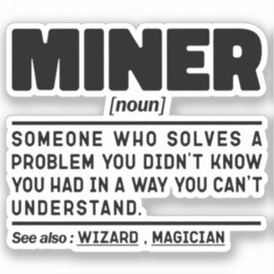 Adesivo Miner Noun Definition Designer Pai Worker