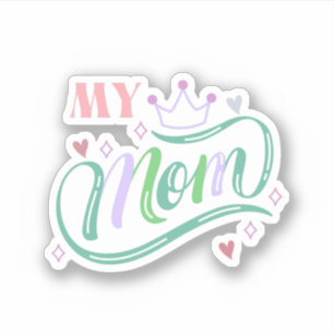 Adesivo Minha Rainha Mama com rabisco cardíaco